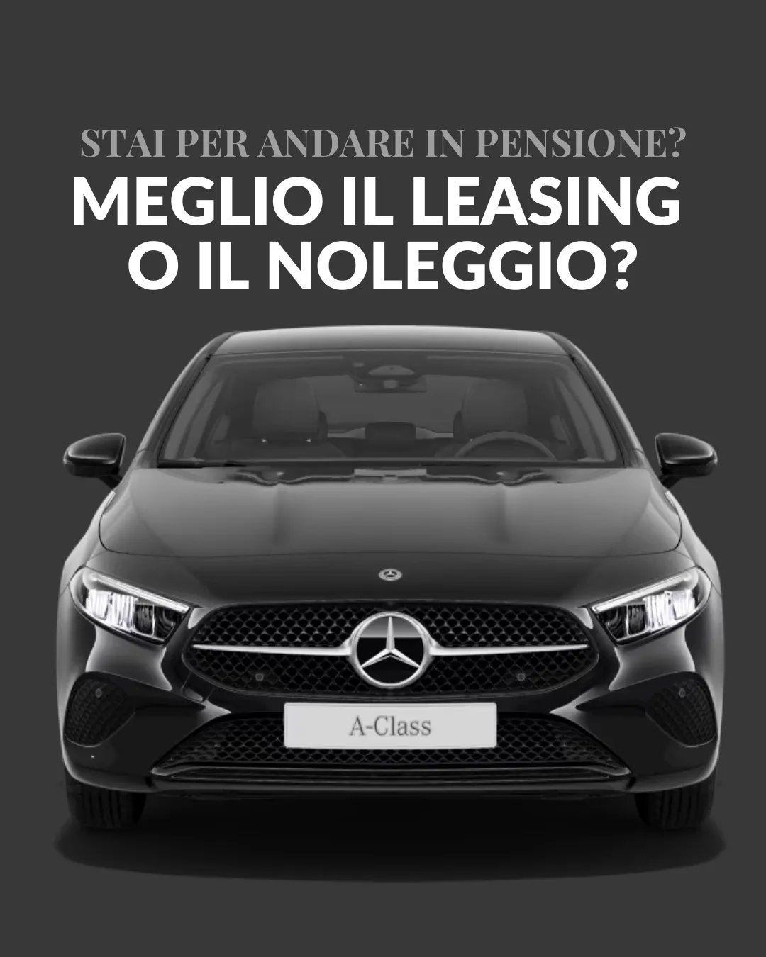 Vicino alla pensione e vuoi un’auto nuova?